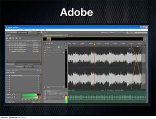 Adobe




Monday, September 24, 2012
 