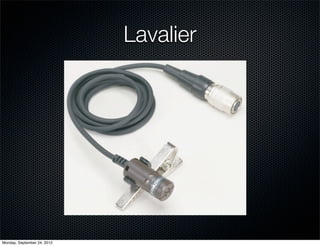 Lavalier




Monday, September 24, 2012
 