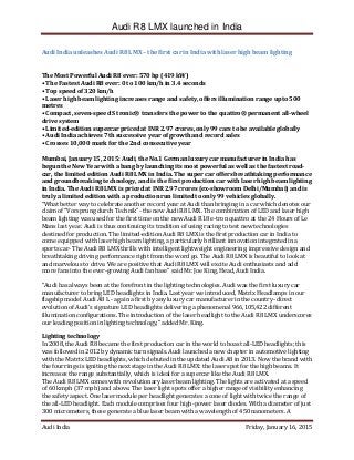 Audi R8 LMX launched in India
Audi India Friday, January 16, 2015
Audi India unleashes Audi R8 LMX – the first car in Indi...