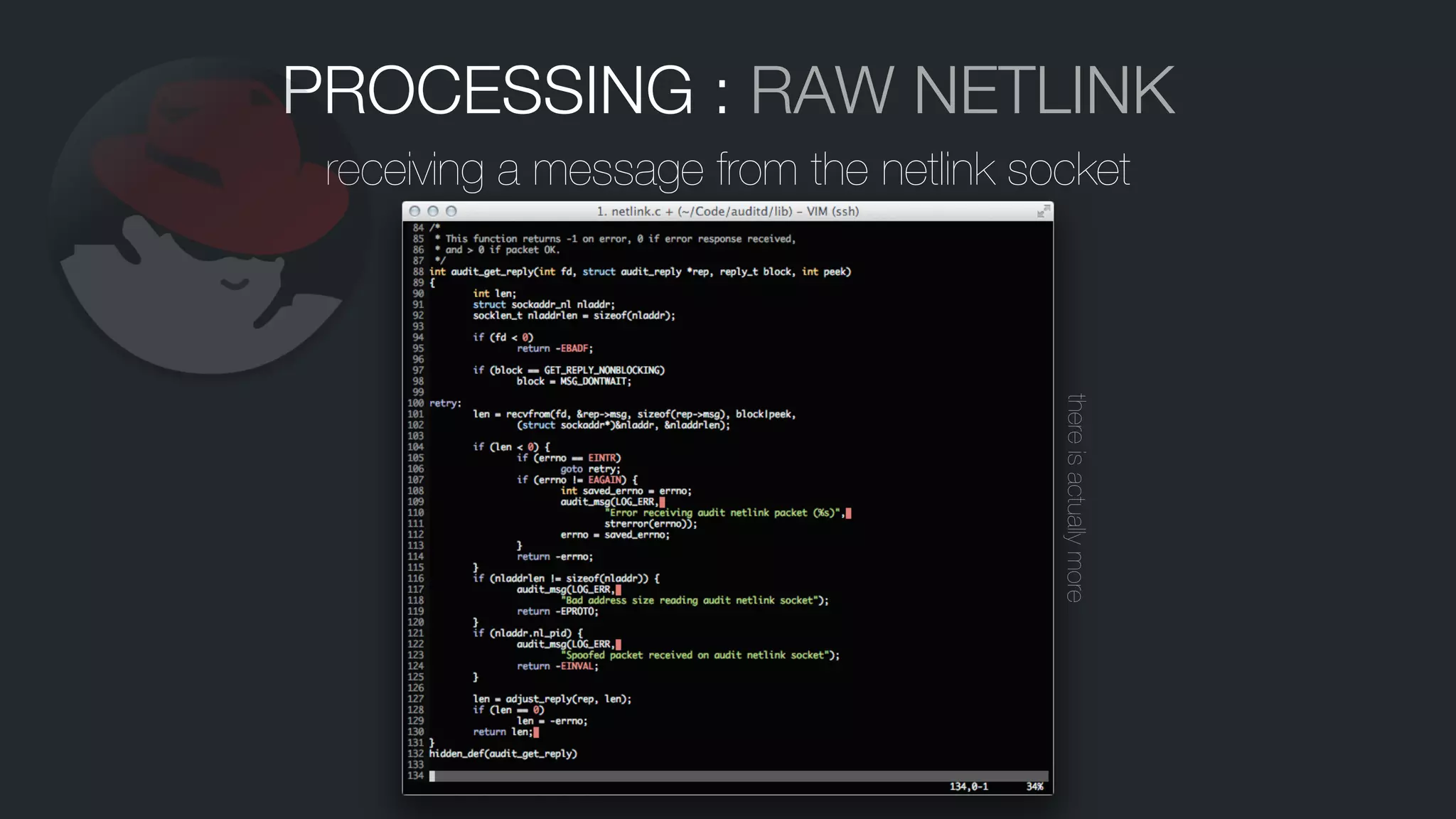 PROCESSING : RAW NETLINK
receiving a message from the netlink socket
thereisactuallymore
 