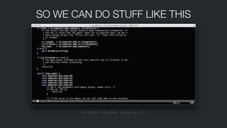 SO WE CAN DO STUFF LIKE THIS
with perfect hash tables - lookups are O(1)
 