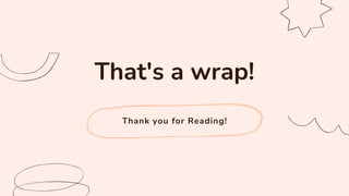 Thank you for Reading!
That's a wrap!
 