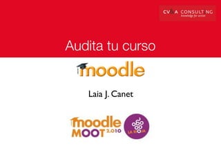 Audita tu curso Moodle MoodleMoot2010