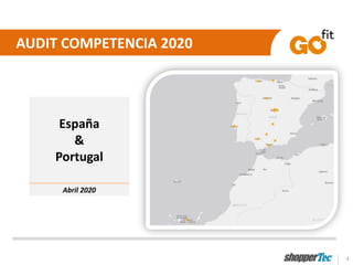1
España
&
Portugal
Abril 2020
AUDIT COMPETENCIA 2020
 