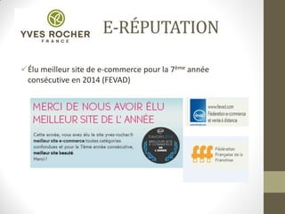 E-RÉPUTATION
Élu meilleur site de e-commerce pour la 7ème année
consécutive en 2014 (FEVAD)
 