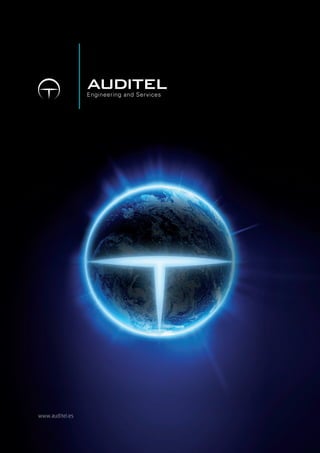 Engineering and Services




www.auditel.es
 