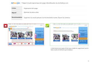 7
Rétro-zonning.
Zone foncé = identifiées en premier
Deux bloc son identifiés, cependant aucune différence entre les boutons et image.
Le bloc de droite ne fait ressortir aucunes informations car les textes ne sont pas lisible.
Contenu utile noyé par l’habillage graphique et contenu informatif.
 