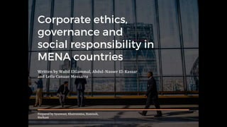 Corporate Ethics, Governance, and CSR in MENA countries