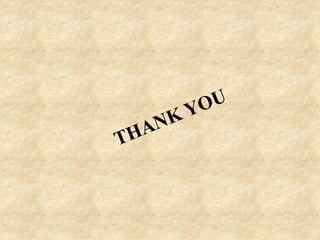 THANK YOU
 