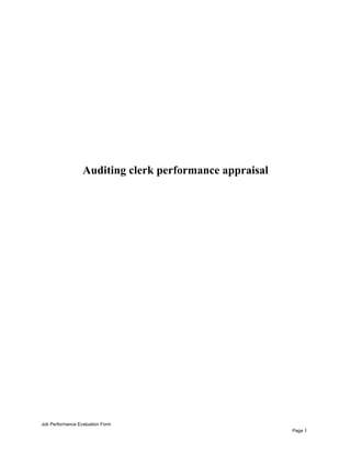 Auditing clerk performance appraisal
Job Performance Evaluation Form
Page 1
 