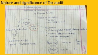 Nature and significance of Tax audit
 