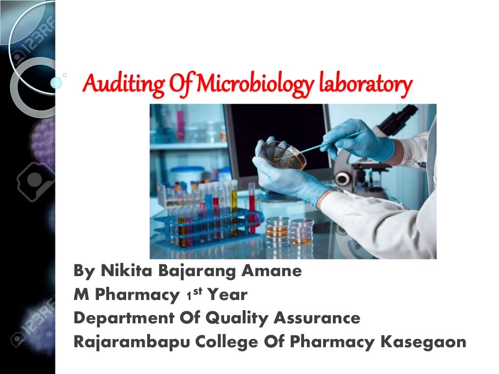 Auditing of microbiology laboratory