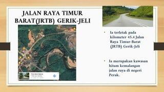 Jalan Rya TUGASAN AUDIT KESELAMATAN JALAN RAYA (A170462) | PPTX