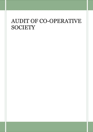 AUDIT OF CO-OPERATIVE
SOCIETY
 