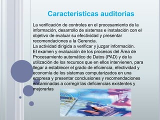 Objetivos Auditoría1.Participación en el desarrollo de nuevos sistemas: evaluación de controles 