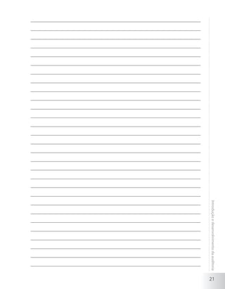 21
Introduçãoedesenvolvimentodaauditoria
 