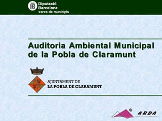 Auditoria Ambiental Municipal de la Pobla de Claramunt 