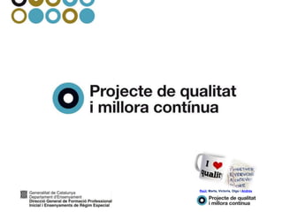 Raúl, Marta, Victoria, Olga i Andrés
 