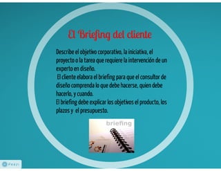 Auditoria de diseño, briefings