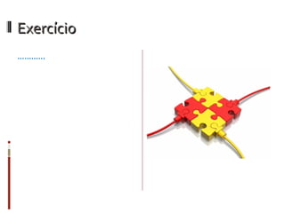 Exercício
............
 