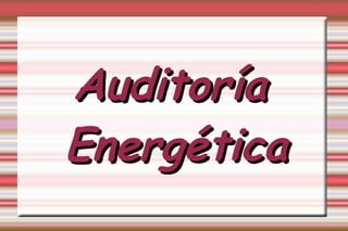 Auditoría Energética 