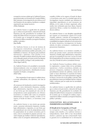 Vol 16(32) 2009 | QUIPUKAMAYOC / 69
corrupción conviene señalar que la Auditoría Forense,
paraprofesionalesconformacióndeC...