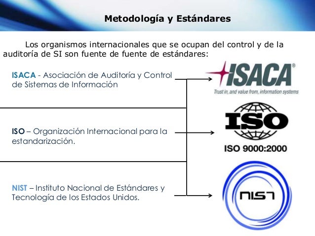 Resultado de imagen para Estándares y Metodologías Internacionales de Auditoria en Sistemas