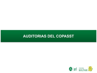 AUDITORIAS DEL COPASST
 