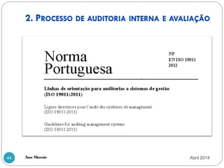 Ana Morais44 Abril 2014
 