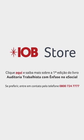 Clique aqui e saiba mais sobre a 1ª edição do livro
Auditoria Trabalhista com Ênfase no eSocial
Se preferir, entre em contato pelo telefone 0800 724 7777
Store
Classificação _Fiscal_Mercadorias.indd 1 14/09/2015 09:03:36
 