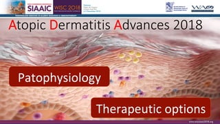 Atopic dermatitis 2018 - Dr. Ortega Martell | PDF