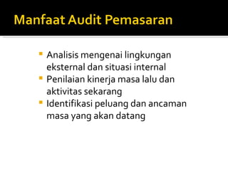  Analisis mengenai lingkungan
  eksternal dan situasi internal
 Penilaian kinerja masa lalu dan
  aktivitas sekarang
 Identifikasi peluang dan ancaman
  masa yang akan datang
 