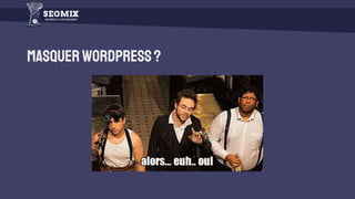 MasquerWordPress?
 