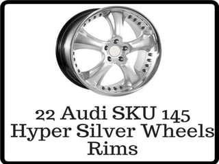 Audi wheels and rims usarim | PPTX