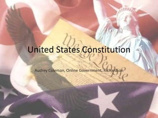 United States Constitution Audrey Coleman, Online Government, Richardson 