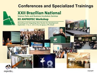 Conferences and Specialized Trainings
 