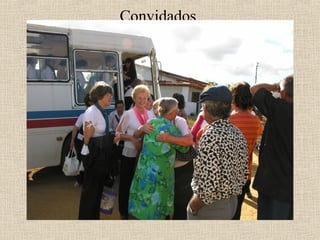 Convidados
 