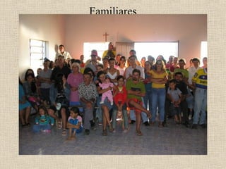 Familiares
 