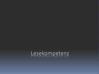 Lesekompetenz
