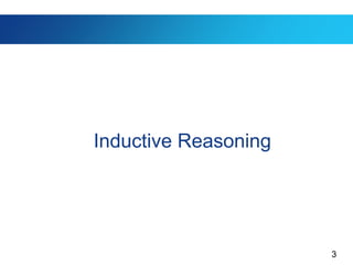 3
Inductive Reasoning
 