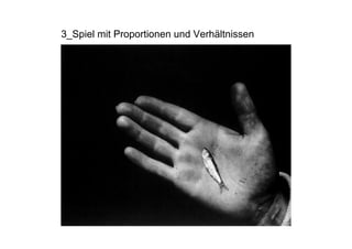 3_Spiel mit Proportionen und Verhältnissen
 