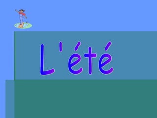 L'été 