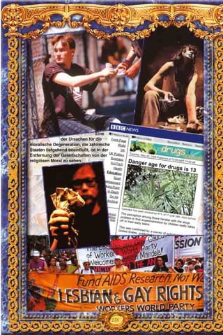 276
Eine
der Ursachen für die
moralische Degeneration, die zahlreiche
Staaten tiefgehend beeinflußt, ist in der
Entfernung der Gesellschaften von der
religiösen Moral zu sehen.
 