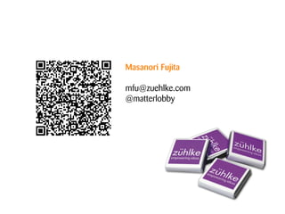 Masanori Fujita

mfu@zuehlke.com
@matterlobby
 
