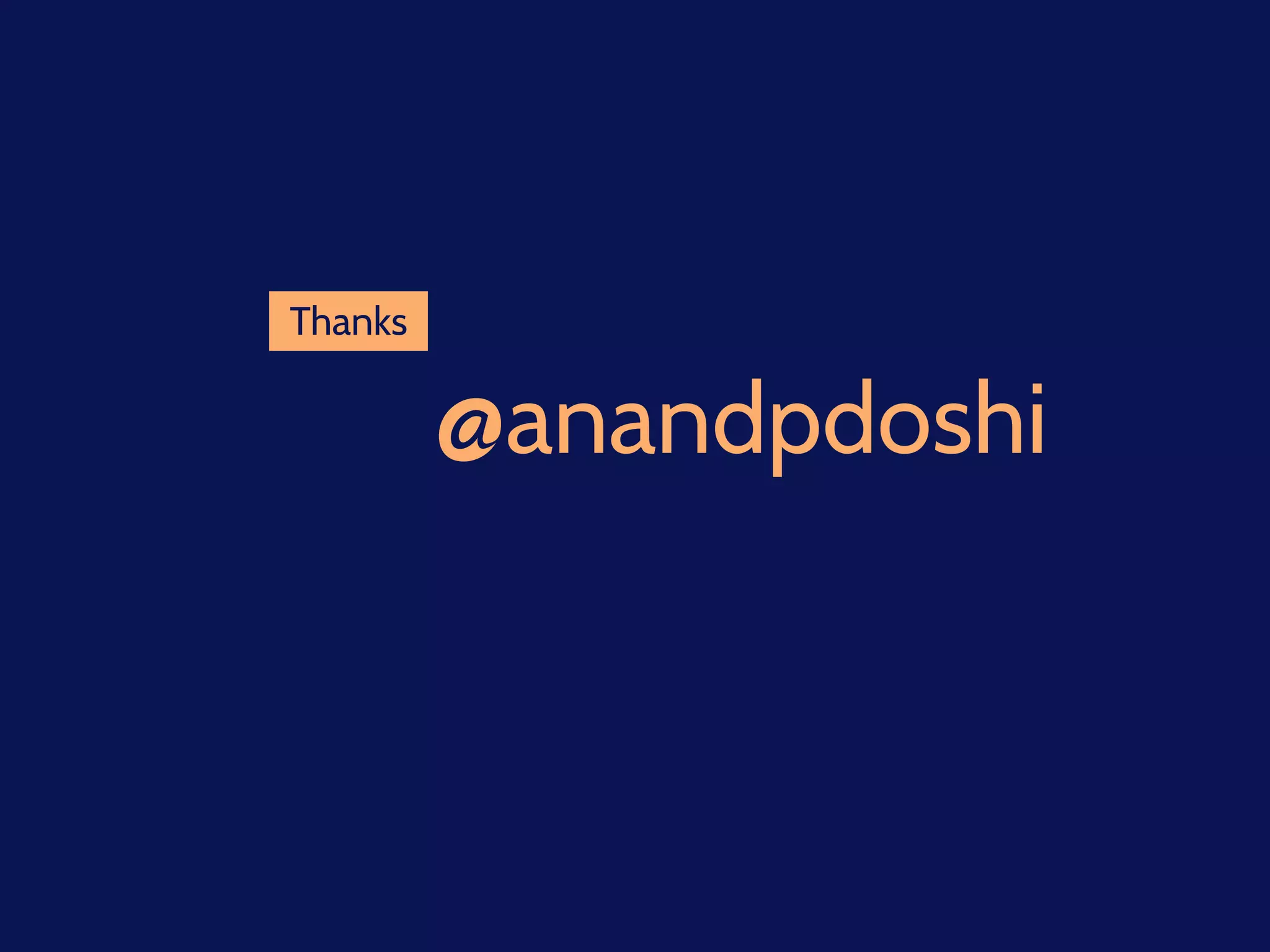 @anandpdoshi
Thanks
 