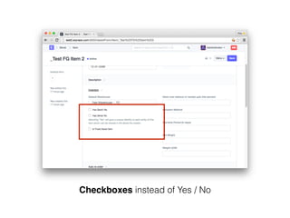 Checkboxes instead of Yes / No
 