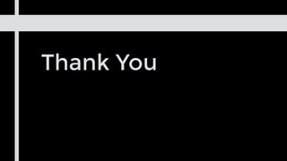 Thank You
 