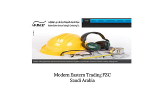 Modern Eastern Trading FZC
Saudi Arabia
 