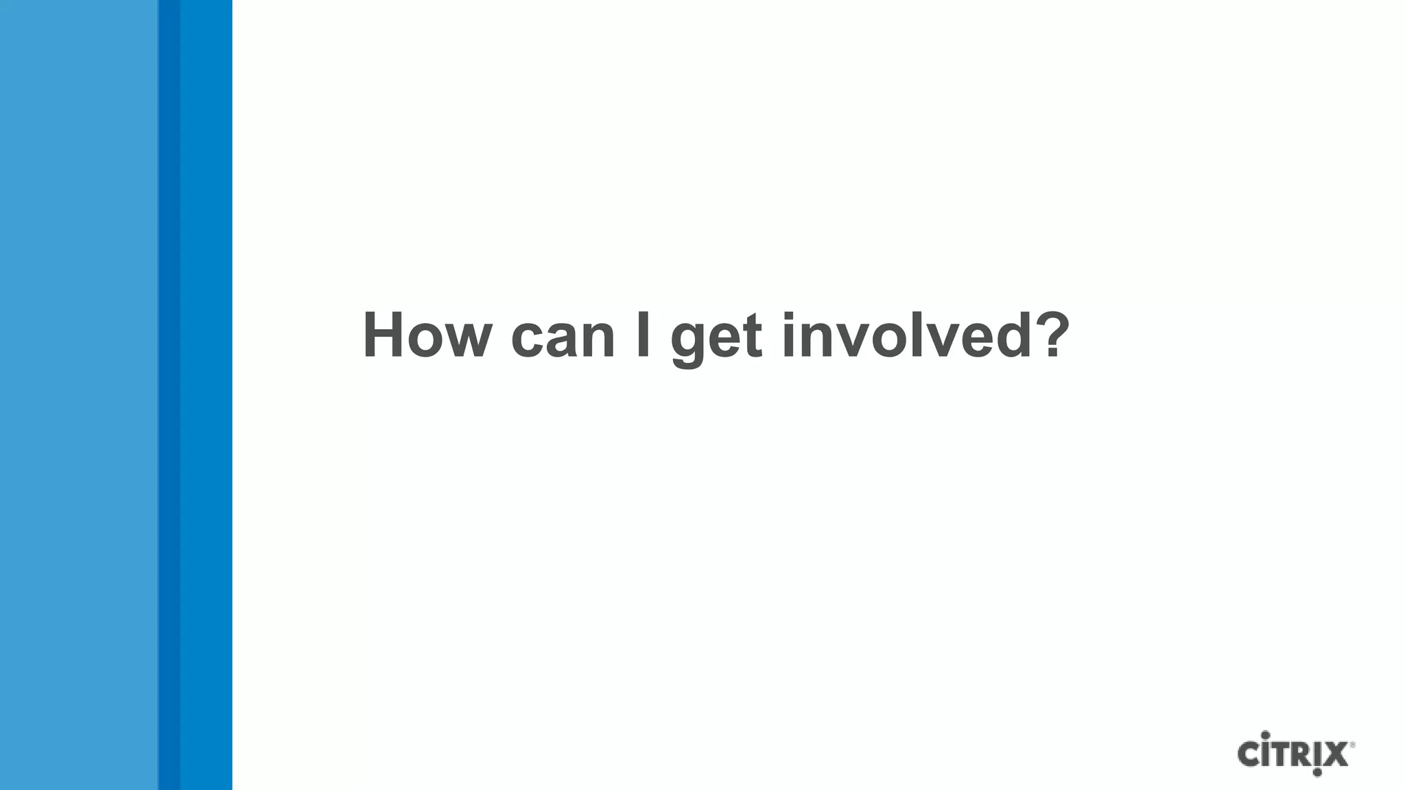 How can I get involved?
 