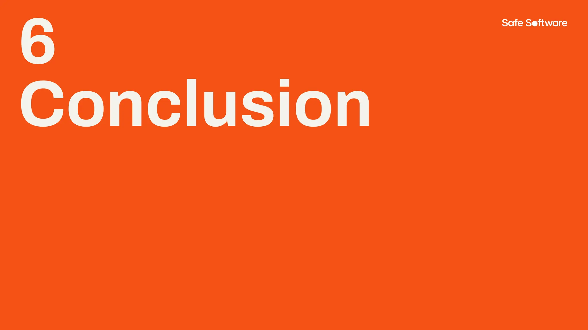 6
Conclusion
 